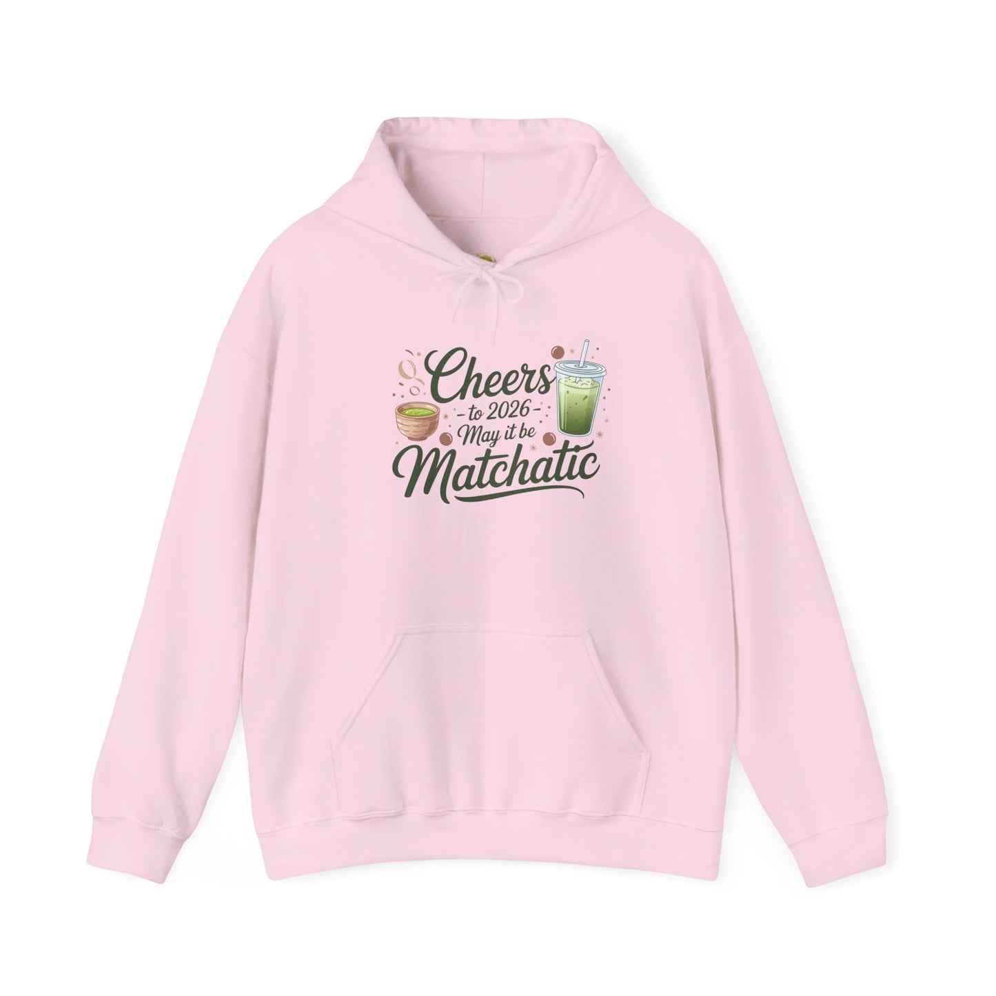 Hooded Sweatshirt Cheers for 2026 Matchatic Funny New Year Gift