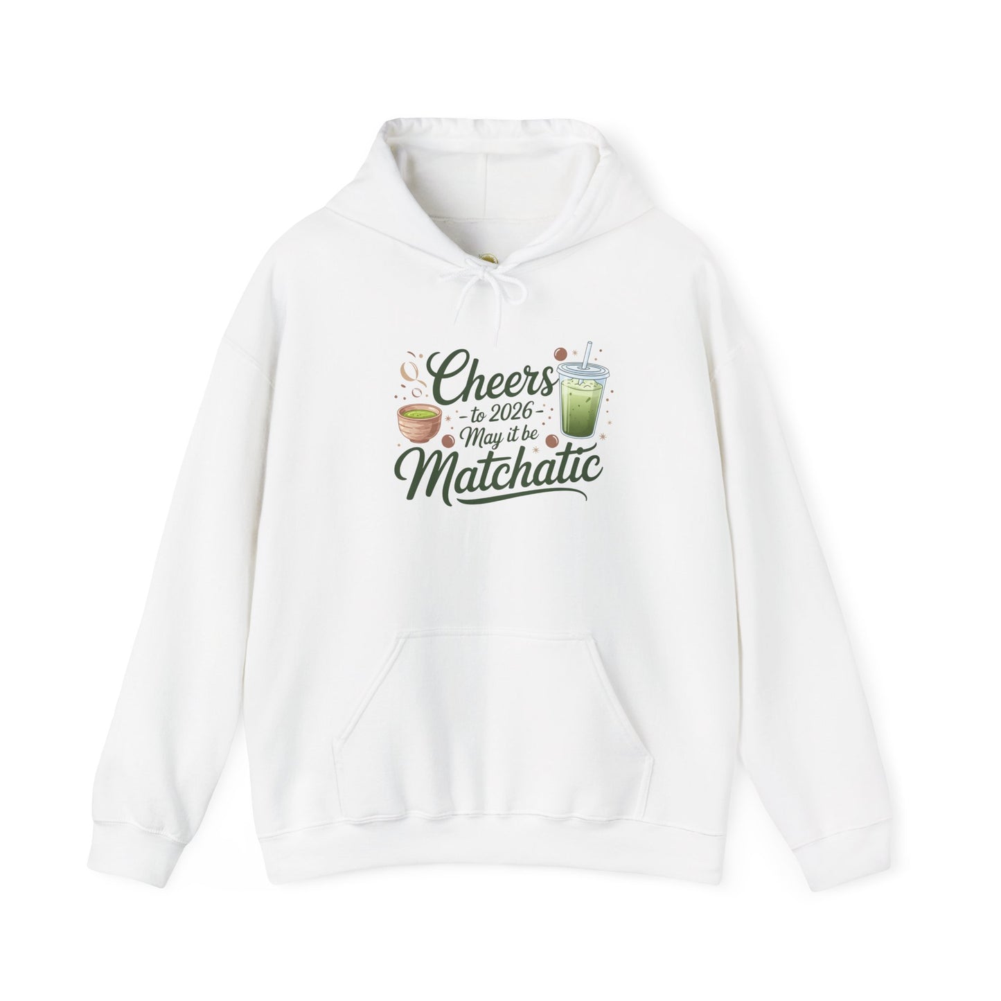 Hooded Sweatshirt Cheers for 2026 Matchatic Funny New Year Gift