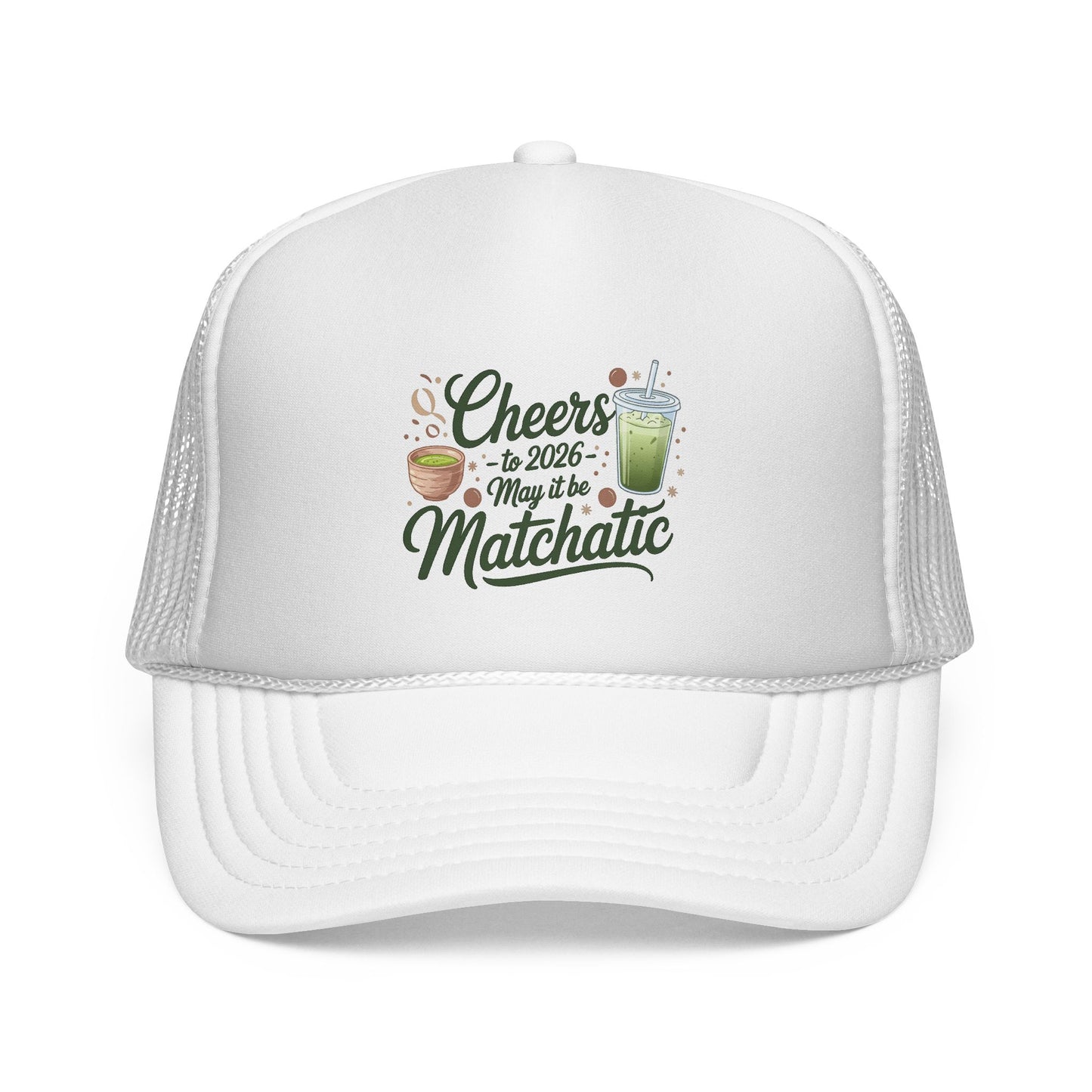 Matcha Lover Trucker Cap - Cheers for 2026 - May it be Matchatic