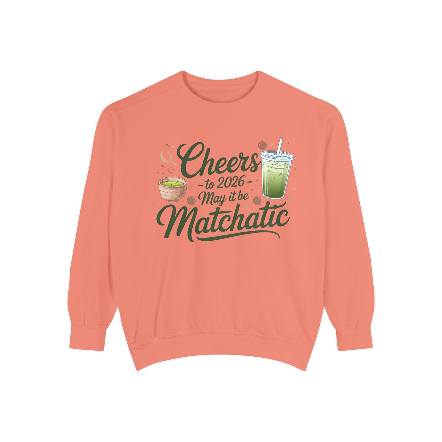 Matcha Cheers 2026 Sweatshirt