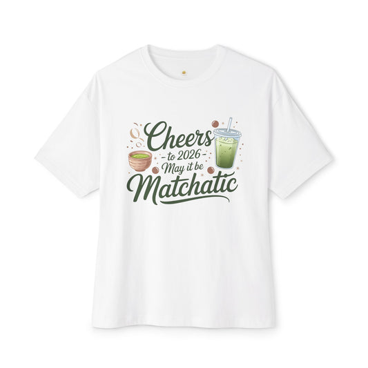 Matcha Cheers 2026 Oversized Tee