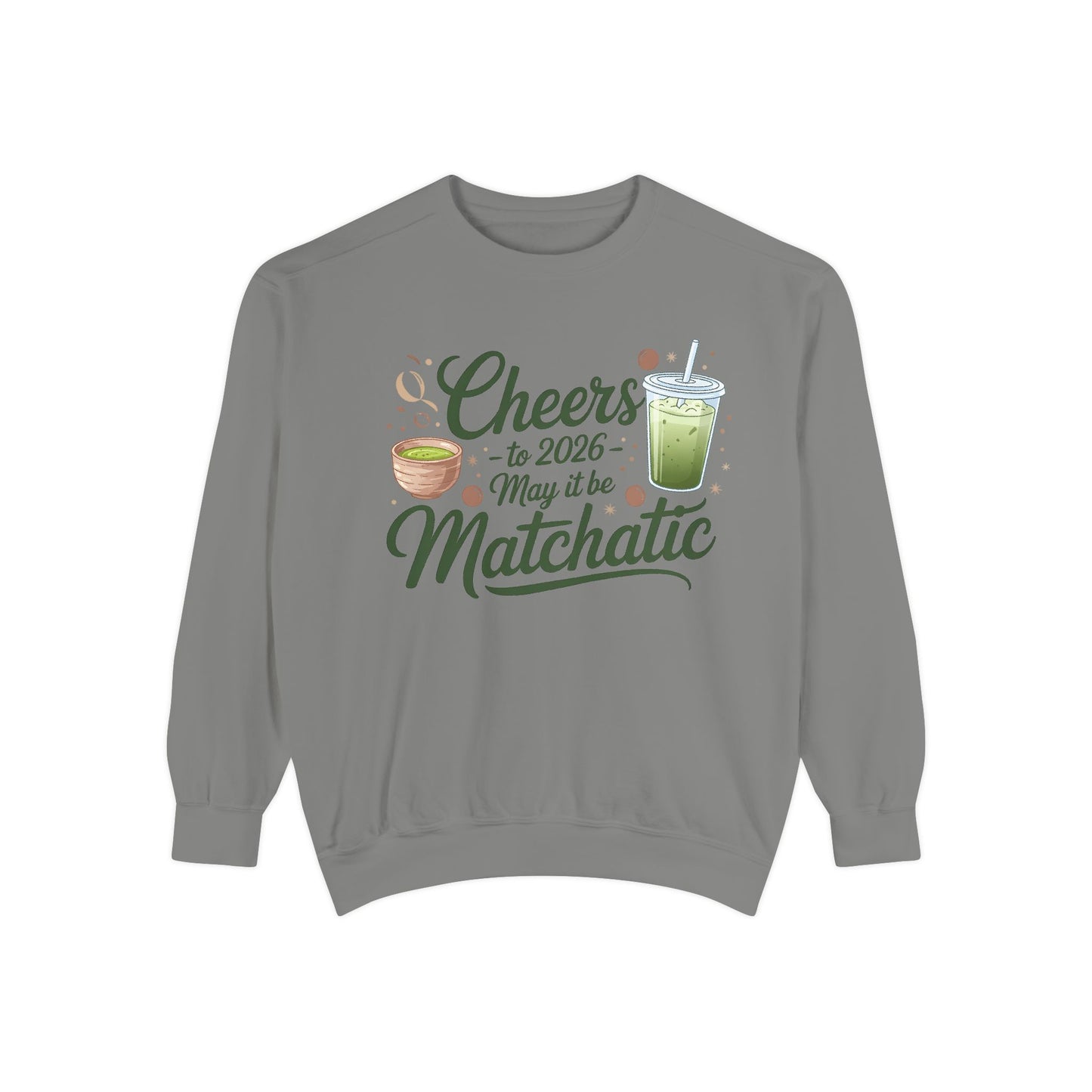 Matcha Cheers 2026 Sweatshirt
