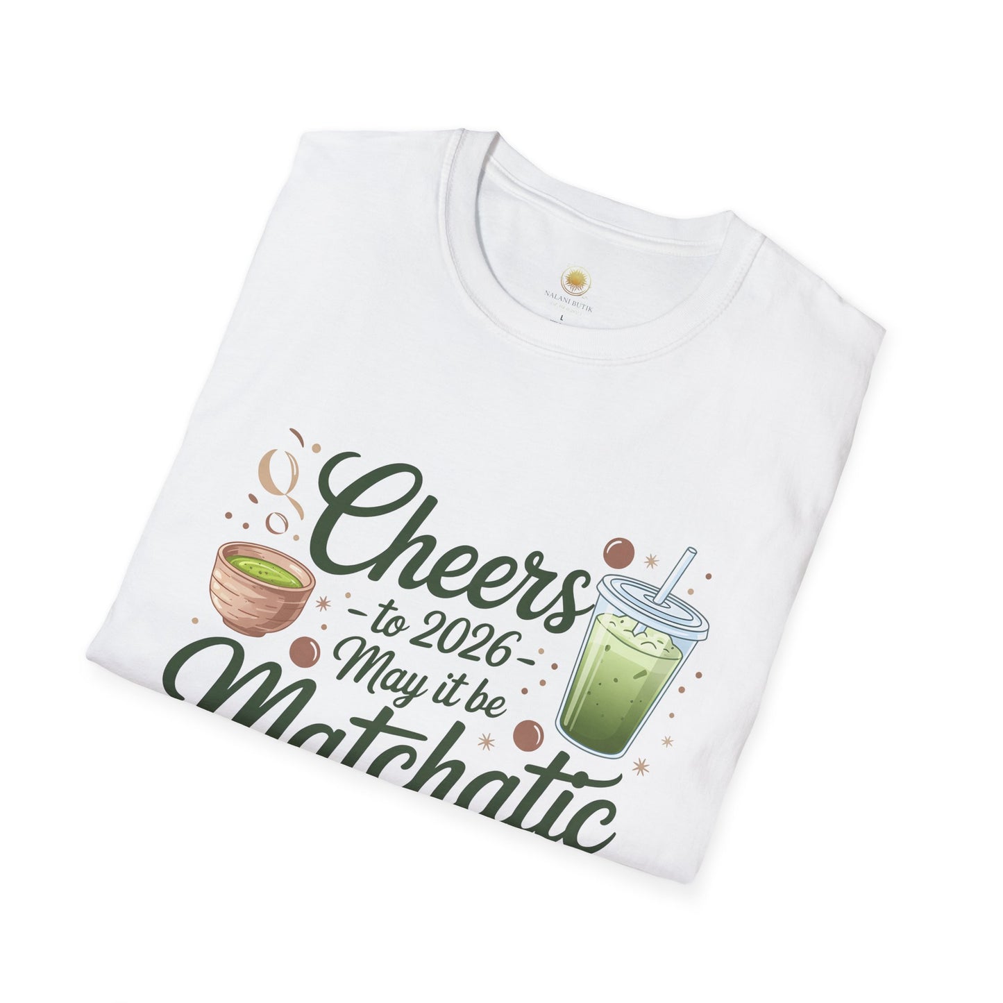 Cheers to 2026 Matcha T-Shirt
