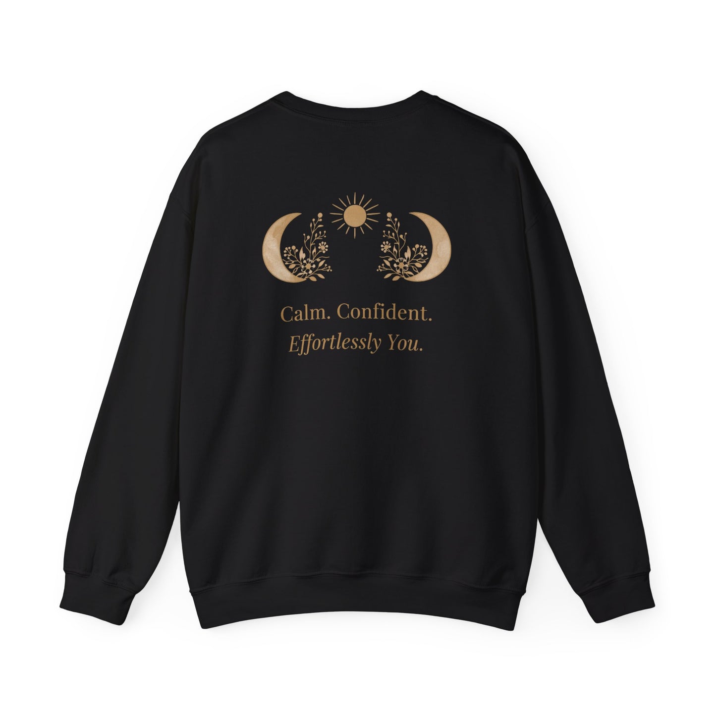 Calm. Confident. Crewneck — Moon & Sun