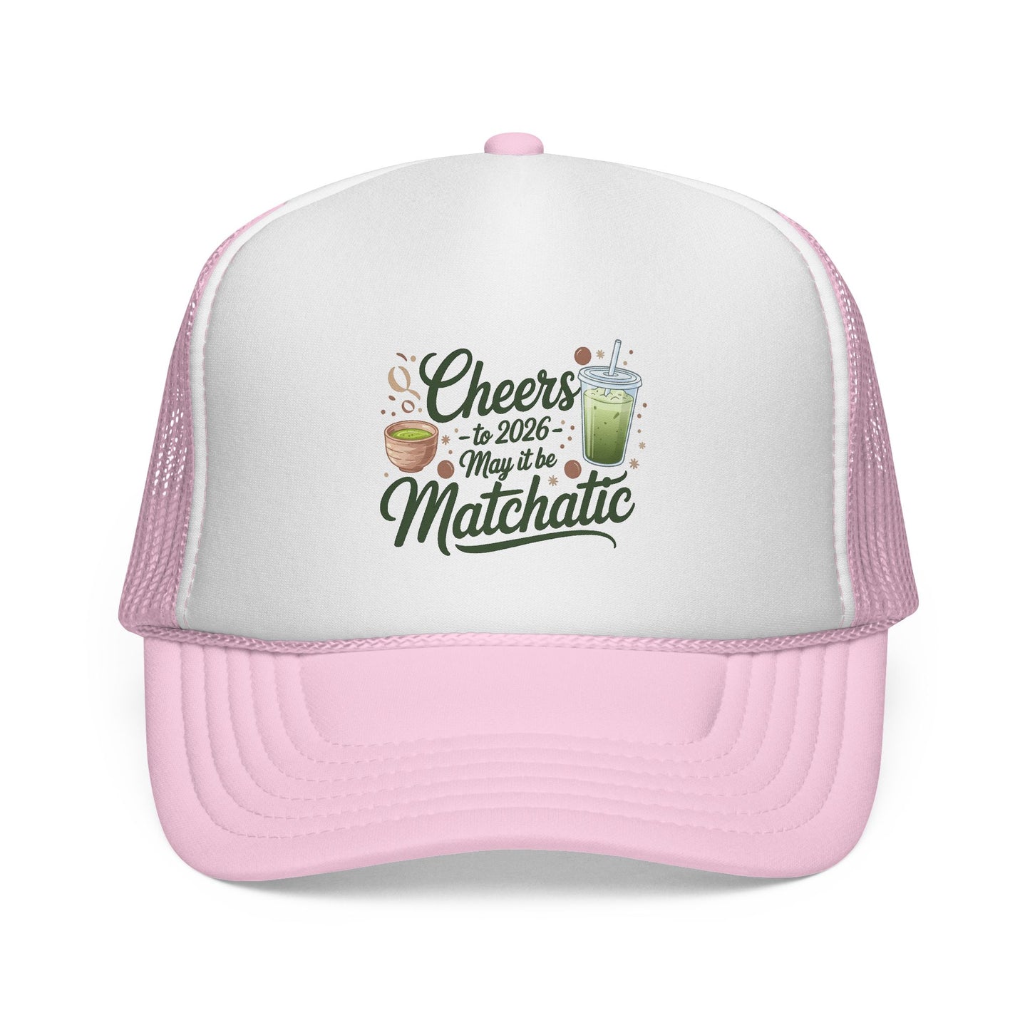 Matcha Lover Trucker Cap - Cheers for 2026 - May it be Matchatic
