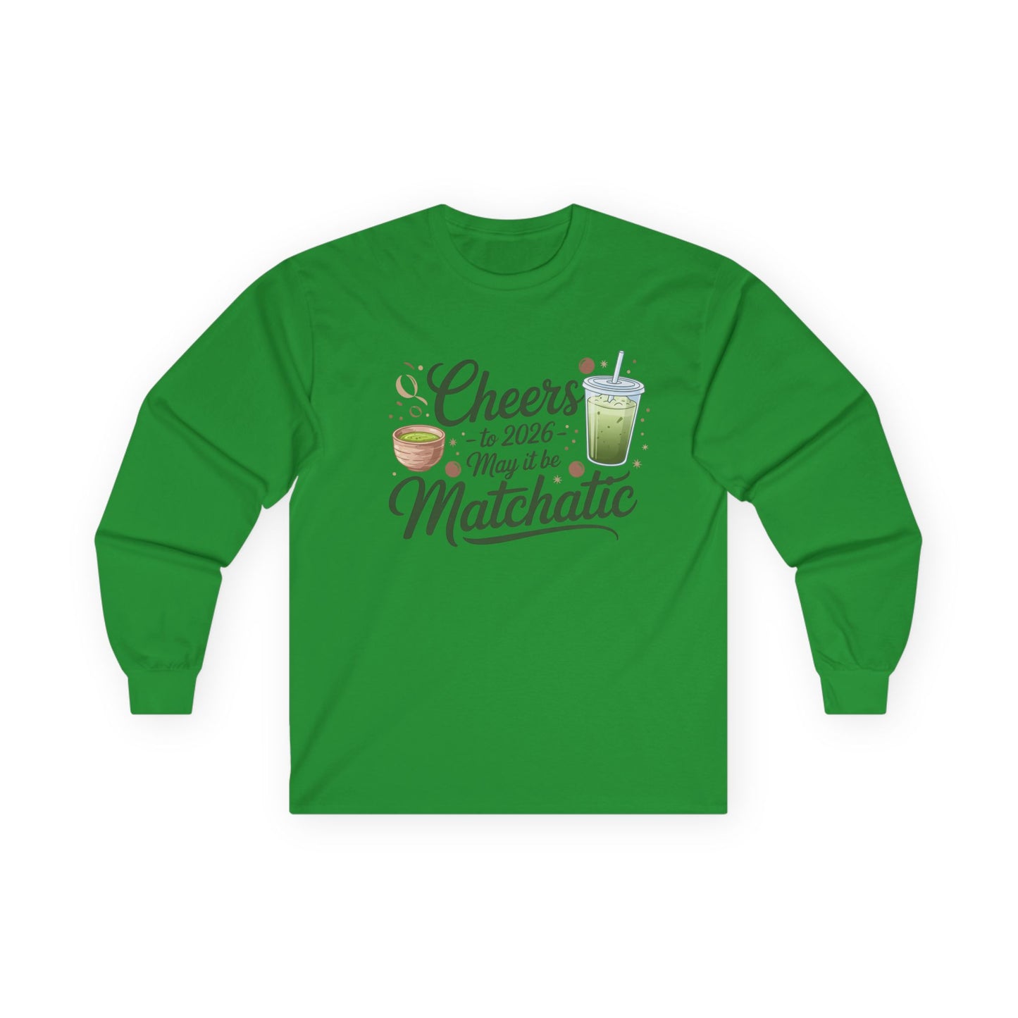Long Sleeve Matcha Cheers for 2026 Tee