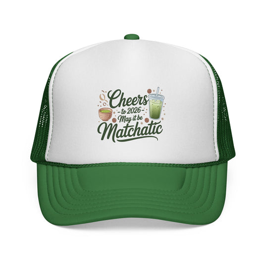 Matcha Lover Trucker Cap - Cheers for 2026 - May it be Matchatic
