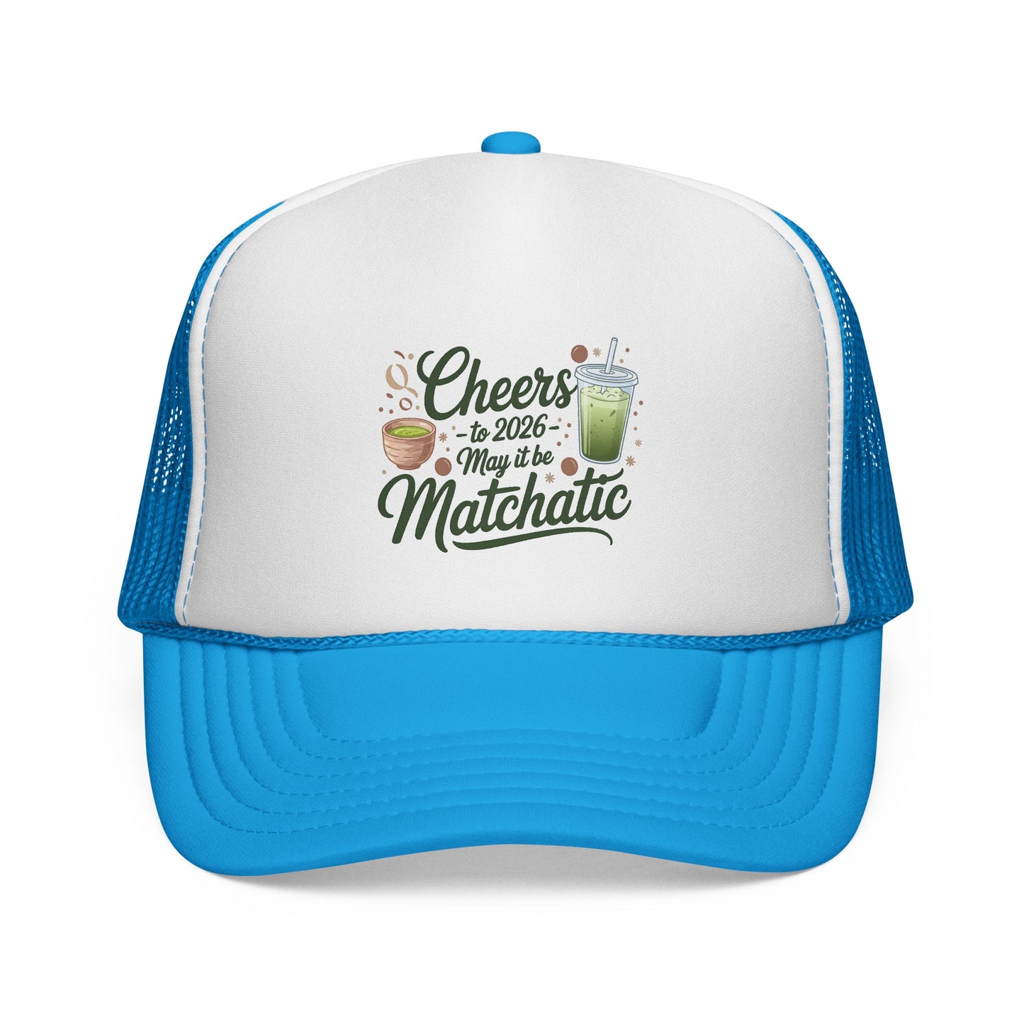Matcha Lover Trucker Cap - Cheers for 2026 - May it be Matchatic