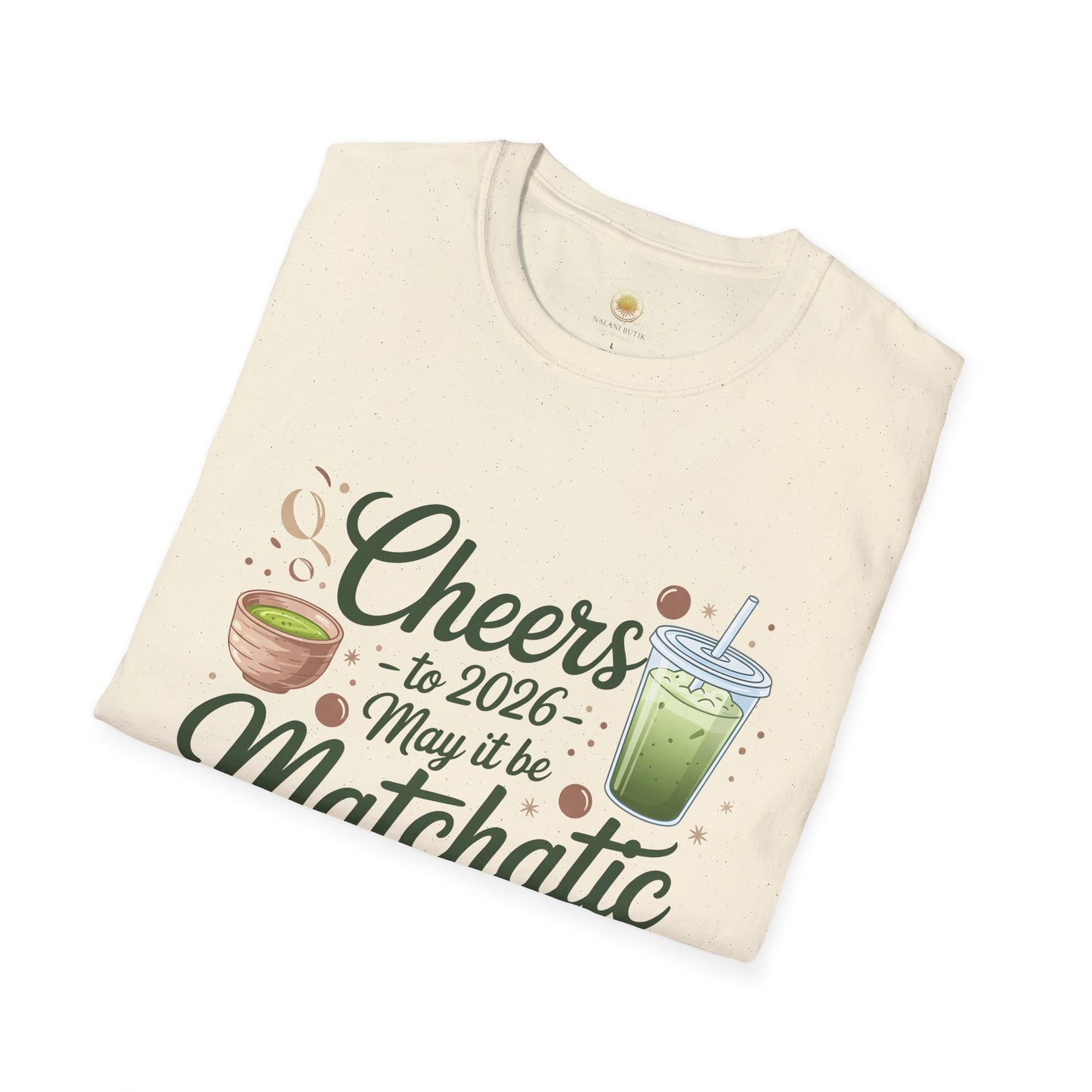 Cheers to 2026 Matcha T-Shirt
