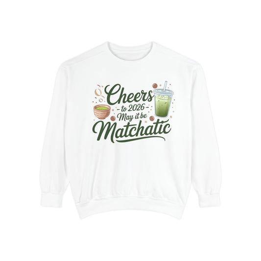 Matcha Cheers 2026 Sweatshirt